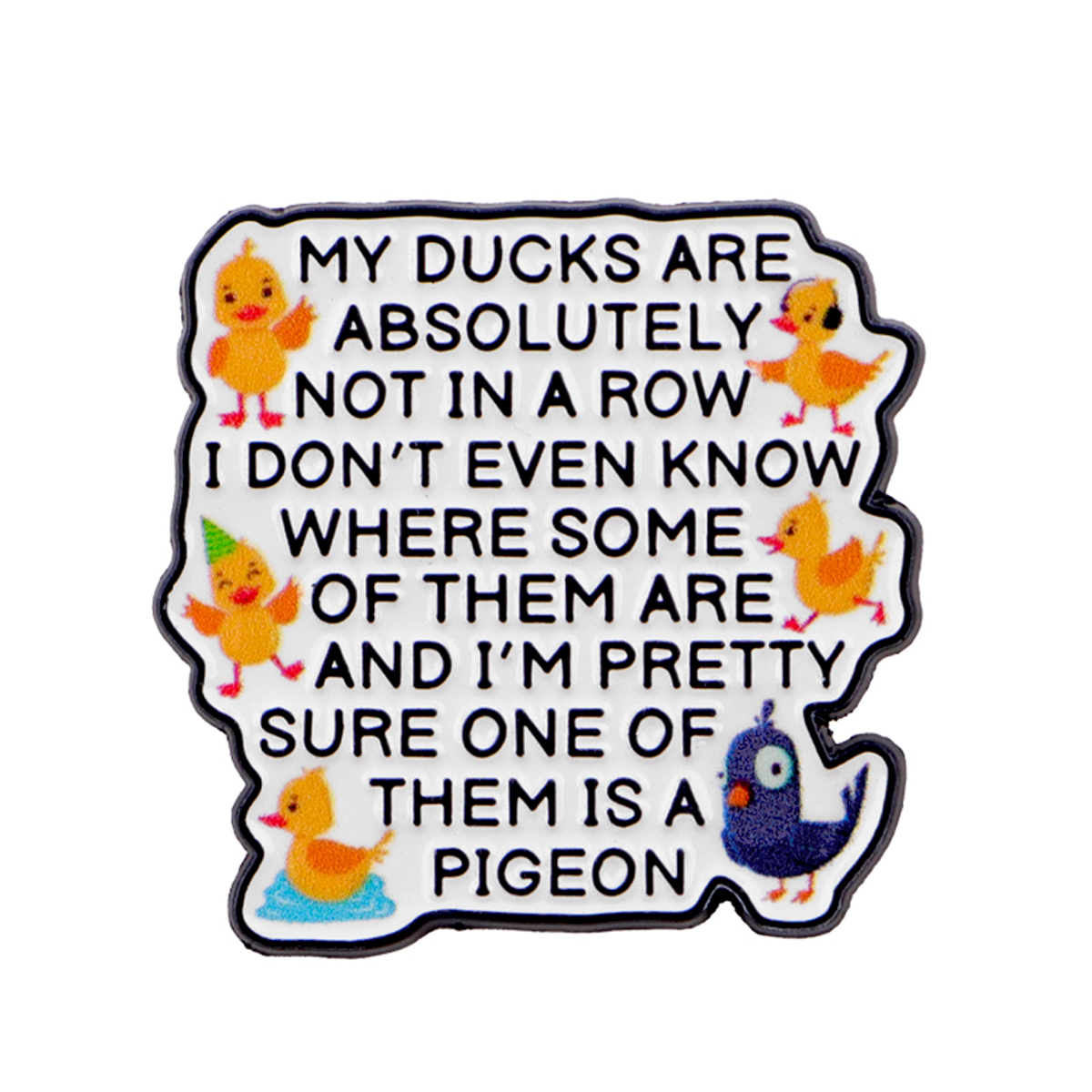 MY DUCKS ARE ABSOLUTELY NOT IN - مراجعة Women Accessories Quotes وسعره